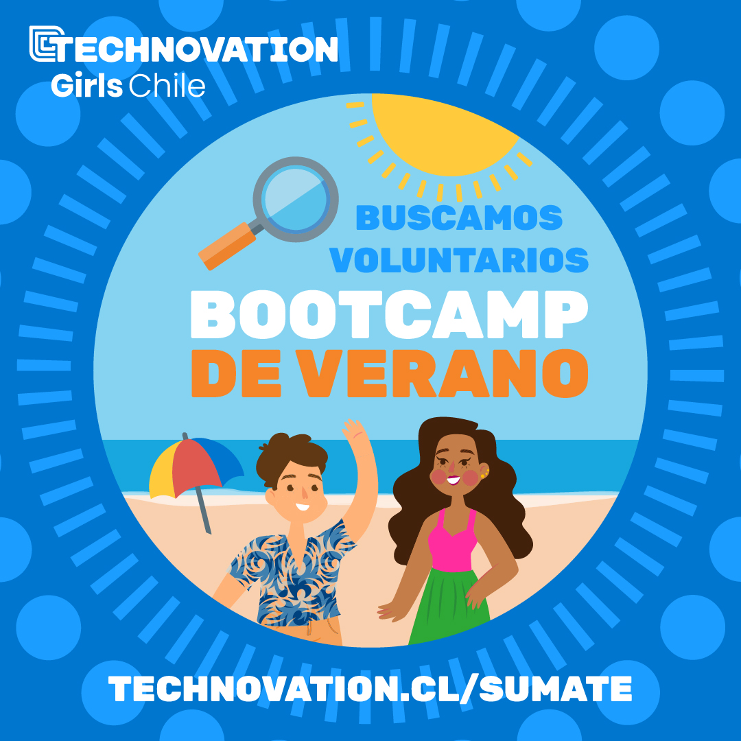 FUNDACIÓN TECHNOVATION GIRLS CHILE REALIZARÁ BOOTCAMP